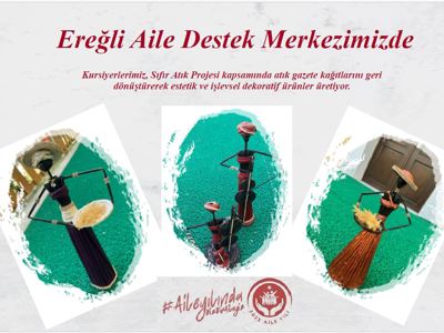  Ereğli Aile Destek Merkezimizde  Sıfır Atık Projesi Çalışmaları