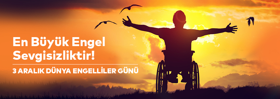 3 Aralık Dünya Engelliler Günü'nde Anlamlı Ziyaretler